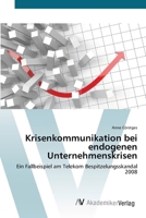 Krisenkommunikation Bei Endogenen Unternehmenskrisen 3639388518 Book Cover