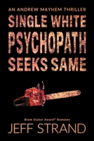 Single White Psychopath Seeks Same B089CV4XLL Book Cover