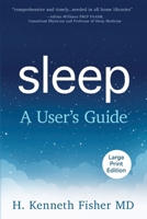 Sleep : A User's Guide 1611535964 Book Cover