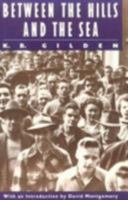 Between the Hills and the Sea (Literature of American Labor) 0875461549 Book Cover
