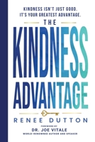 The Kindness Advantage 1965142974 Book Cover