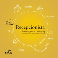 Sou recepcionista 6555362634 Book Cover