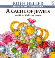 A Cache of Jewels and Other Collective Nouns 0590425862 Book Cover