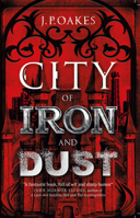 City of Iron and Dust 178909710X Book Cover