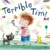 Terrible Tim! 1499801378 Book Cover