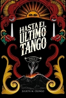 Hasta el último tango: Parte II (Spanish Edition) B0GV3K3YYR Book Cover