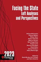 Facing the State: Transform 2023: Left Analyses and Perspectives 0850367883 Book Cover