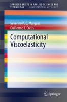 Computational Viscoelasticity 3642253105 Book Cover