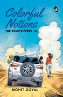 Colorful Notions: The RoadTrippers 1.0 9382665803 Book Cover