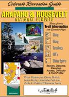 Arapaho & Roosevelt National Forest Recreation Guide (National Forest Series) 093065708X Book Cover