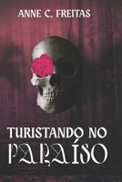 TURISTANDO NO PARAÍSO (Portuguese Edition) B0GLP4YNM5 Book Cover