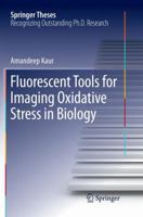 Fluorescent Tools for Imaging Oxidative Stress in Biology 3319734040 Book Cover