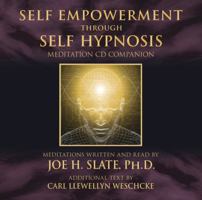 Self Empowerment Through Self Hypnosis Meditation CD Companion 0738726729 Book Cover