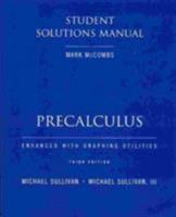 Student Solutions Manual, Precalculus Enhanced with Graphing Utilities, 3rd Edition 0130994812 Book Cover
