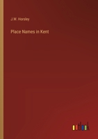 Place Names in Kent 0343645831 Book Cover
