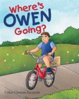 Where's Owen Going? 1640039864 Book Cover