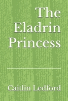 The Eladrin Princess B09WQDWRTJ Book Cover