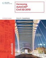 Harnessing AutoCAD Civil 3D 2010 [With CDROM] 1435499972 Book Cover