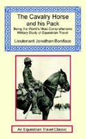 The Cavalry Horse and his Pack 1590481720 Book Cover