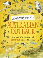 Expedition Diaries: Australian Outback 1445156857 Book Cover