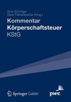 Körperschaftsteuer KStG: Kommentar 383491987X Book Cover