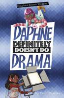 Daphne Definitely Doesn't Do Drama 1496562992 Book Cover