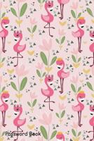 Password Book: Include Alphabetical Index With Pink flower and flamingo bird 1798191261 Book Cover