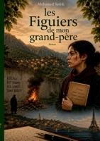 Les Figuiers de mon grand-père (French Edition) 2322840696 Book Cover