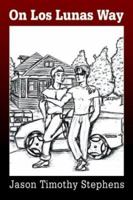 On Los Lunas Way 1403394598 Book Cover