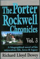 The Porter Rockwell Chronicles, Vol. 3 0961602481 Book Cover