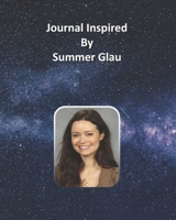Journal Inspired by Summer Glau 1691413534 Book Cover