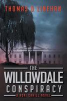 The Willowdale Conspiracy 150019073X Book Cover