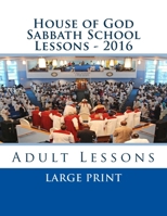 House of God Sabbath School Lessons LP - 2016 1517524954 Book Cover
