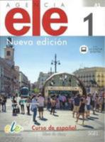 Agencia ELE 1 libro de clase. Nueva edición 8497789539 Book Cover