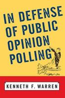 In Defense of Public Opinion Polling 0813397936 Book Cover