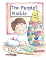 The Purple Marble (Break the Circle of Bullying) 1546972188 Book Cover