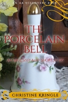 The Porcelain Bell: An ABDL/Sissy Baby story B0CL81S6D6 Book Cover