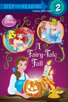 A Fairy-Tale Fall (Disney Princess) 0736426744 Book Cover