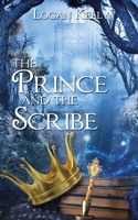The Prince and the Scribe 1509260331 Book Cover