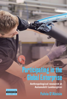 Participating in the Global Enterprise: Anthropological Research at Automobili Lamborghini (Dislocations) 1805399799 Book Cover
