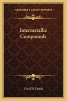 Intermetallic Compounds 0548477671 Book Cover