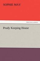 Prudy Keeping House 1517589444 Book Cover