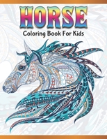 Horse Coloring Book for Kids: Cute Animals: Relaxing Colouring Book | Coloring Activity Book | Discover This Collection Of Horse Coloring Pages 1673137350 Book Cover