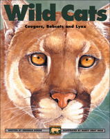 Wild Cats : Cougars, Bobcats and Lynx (Kids Can Press Wildlife Series) 1550743570 Book Cover