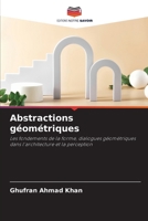 Abstractions géométriques (French Edition) 6203846228 Book Cover