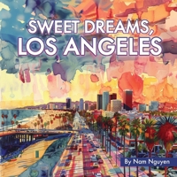 Sweet Dreams, Los Angeles 173718348X Book Cover
