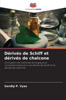 Dérivés de Schiff et dérivés de chalcone (French Edition) 620899778X Book Cover