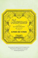 Havana: Autobiography of a City 1403975094 Book Cover