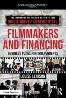 Filmmakers and Financing: Business Plans for Independents 0367763087 Book Cover