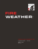 Fire Weather: Agriculture Handbook 360 0359769527 Book Cover